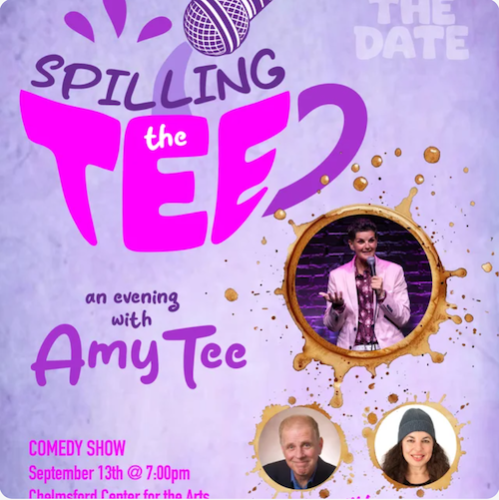 Chelmsford Arts Center - Spilling the Tee: Amy Tee Standup